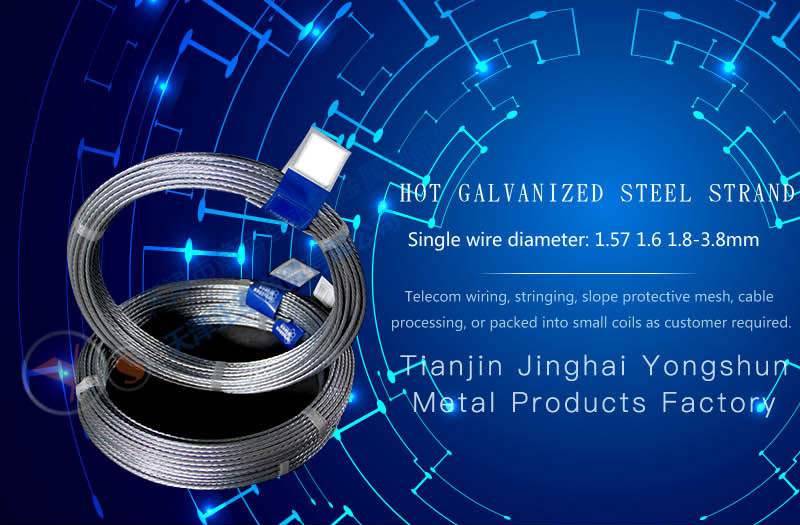 Hot galvanized steel strand