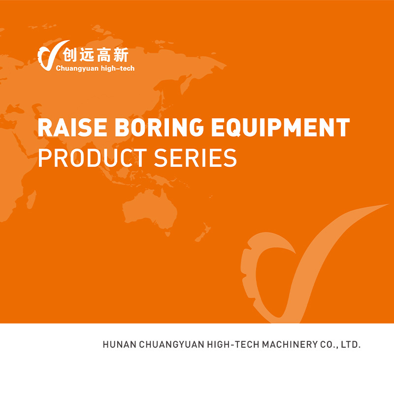 RAISE BORING EQUIPMENT PRODUCT SERIES
