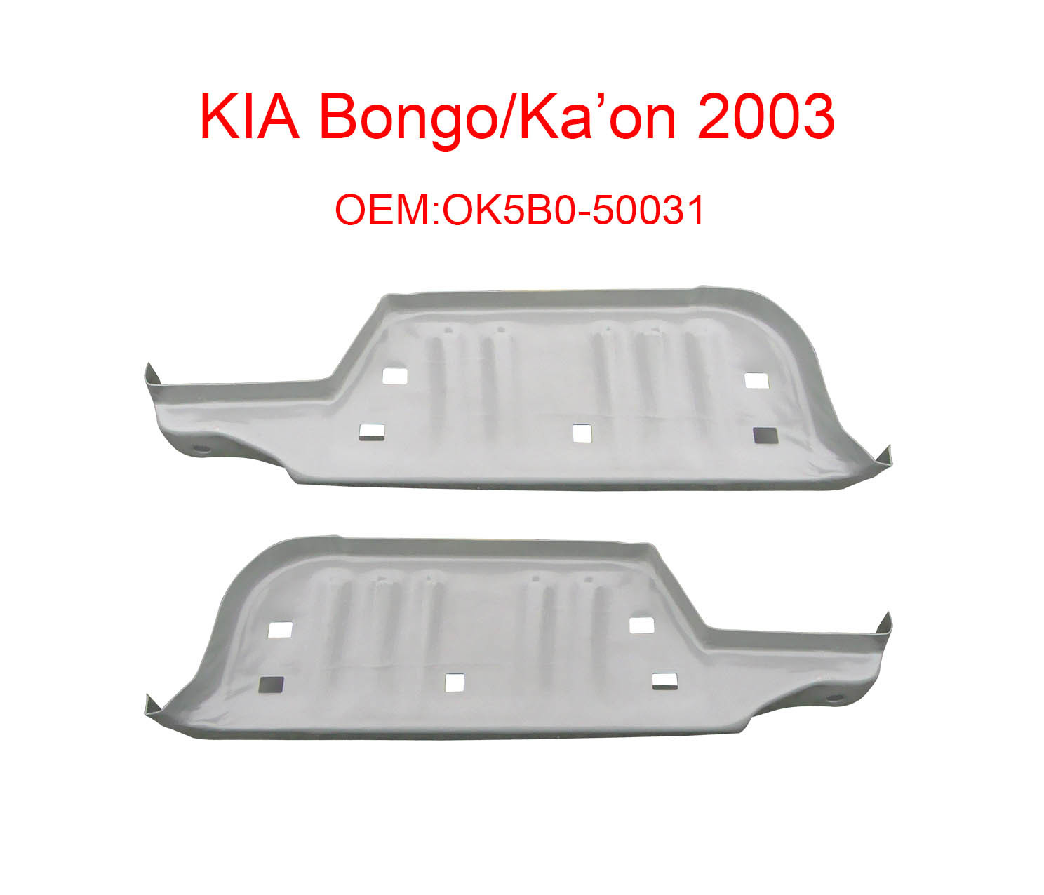 Kia Bongo 02-05 OK5B0-50031 front step panel