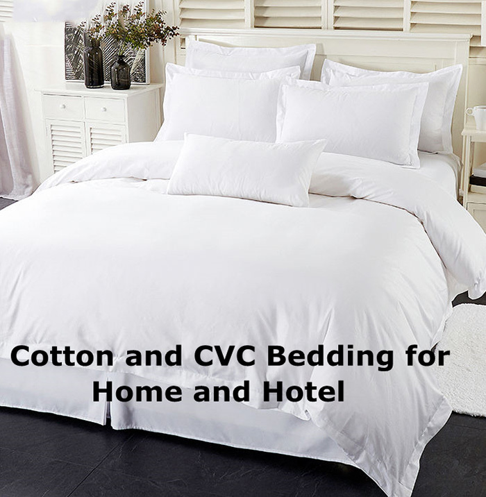 Cotton and CVC Bedding for Home and Hotel