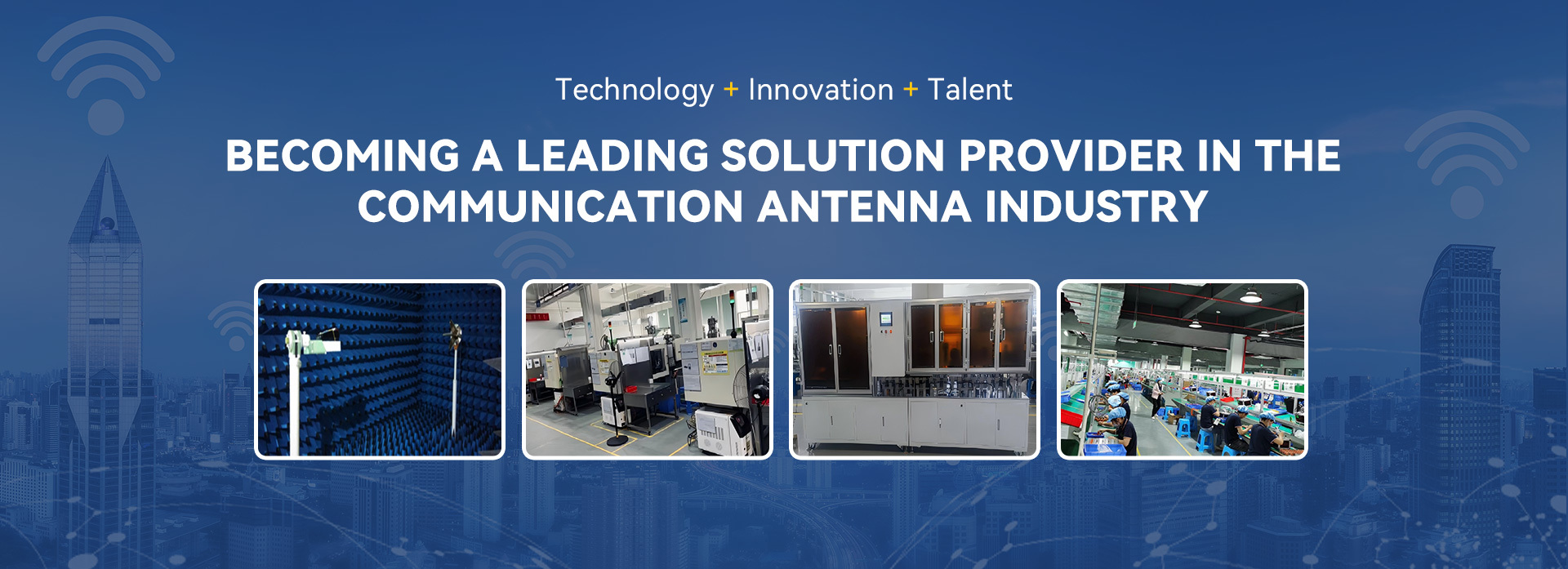 Technology + Innovation + Talent