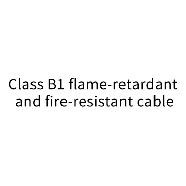 Class B1 flame-retardant and fire-resistant cable