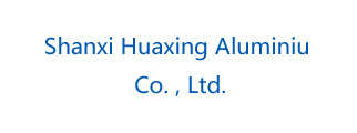 Shanxi Huaxing Aluminiu  Co. , Ltd.