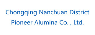 Chongqing Nanchuan District Pioneer Alumina Co. , Ltd.