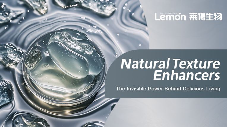 Natural Texture Enhancers: The Invisible Power Behind Delicious Living
