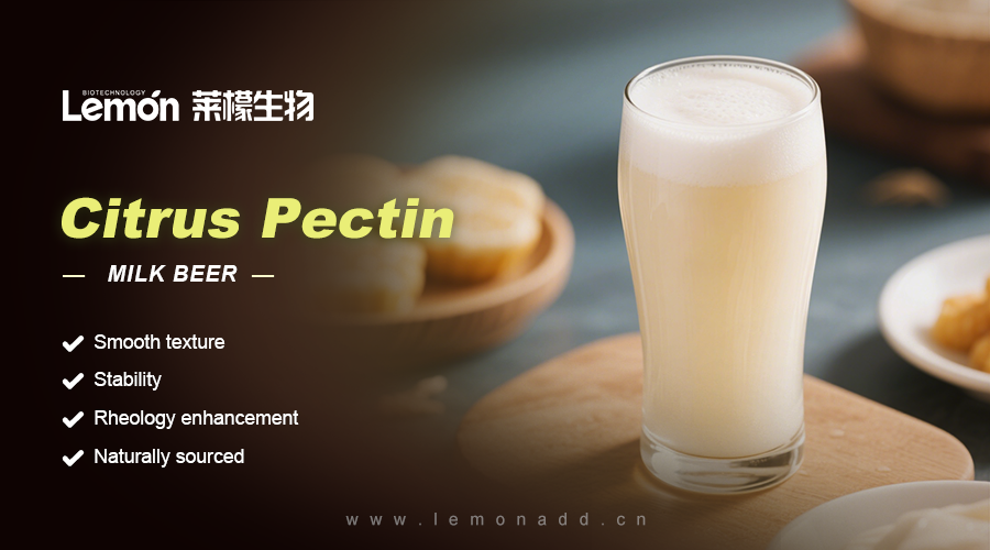 Citrus Pectin    |    Milk Beer