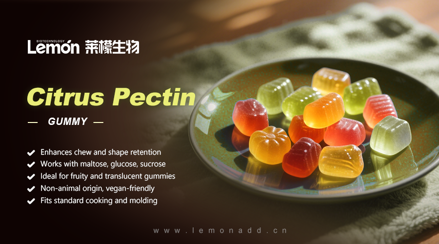 High-methoxyl Citrus Pectin    |    Gummies