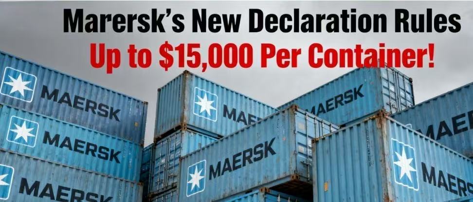 Up to $15,000 Per Container! Maersk’s New Declaration Rules – Can You Afford to Ignore Them?