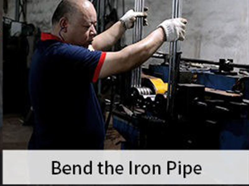 4·Bend the lron Pipe