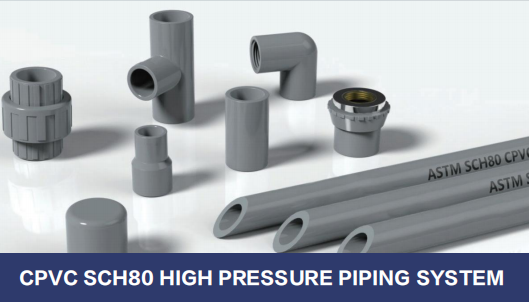 CPVC SCH80 HIGH PRESSURE PIPING SYSTEM