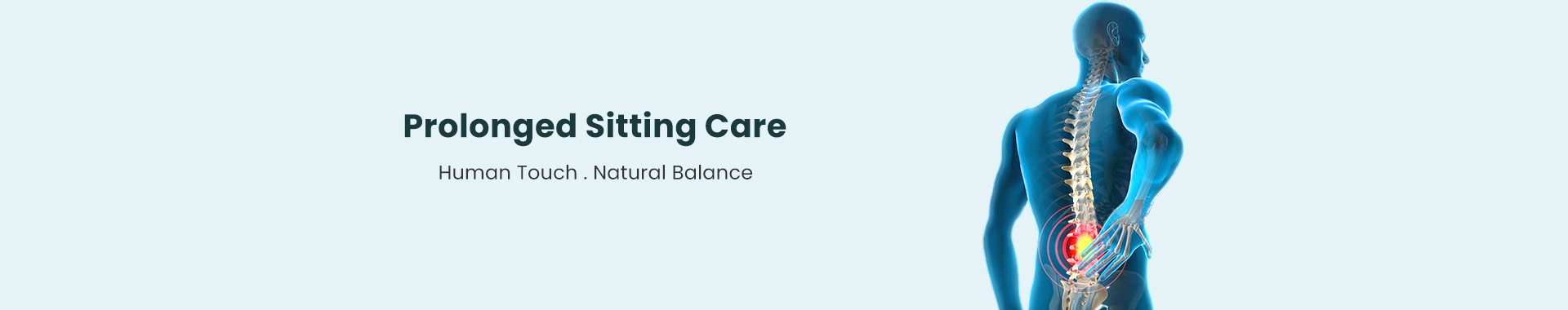 Prolonged Sitting Care