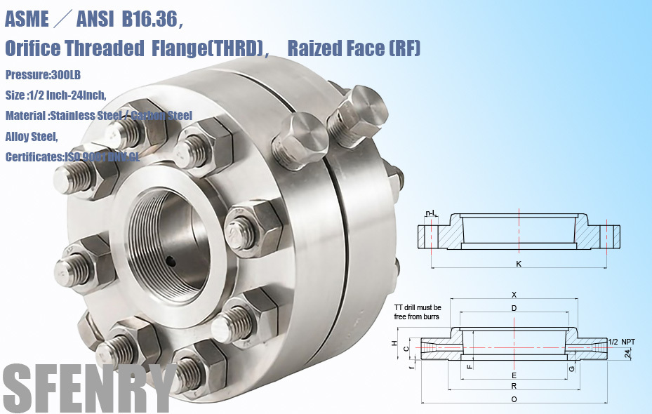 B16.36， Orifice，THRD，RF 孔板螺纹法兰