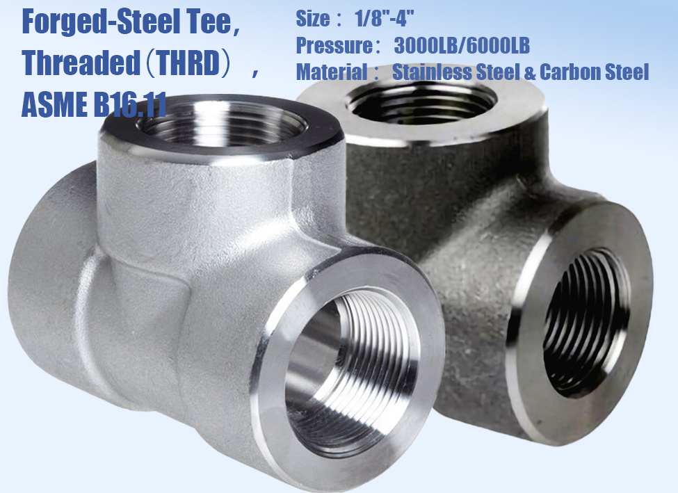 锻钢螺纹三通 ASME B16.11