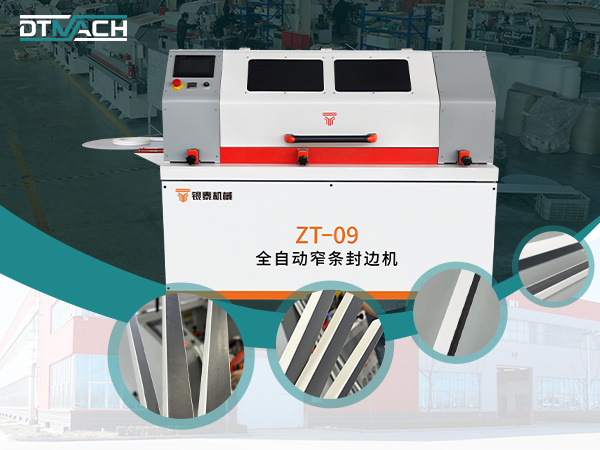 ZT-09 AUTOMATIC EDGE BANDING MACHINE