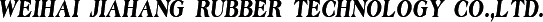 WeiHai Jiahang Rubber Technology Co., Ltd.