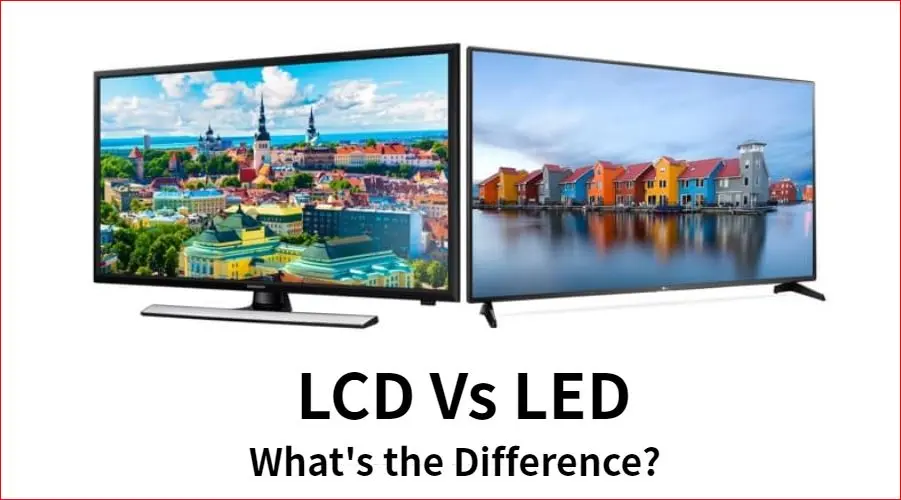 LED vs. LCD: Which Display Technology is Right for You?