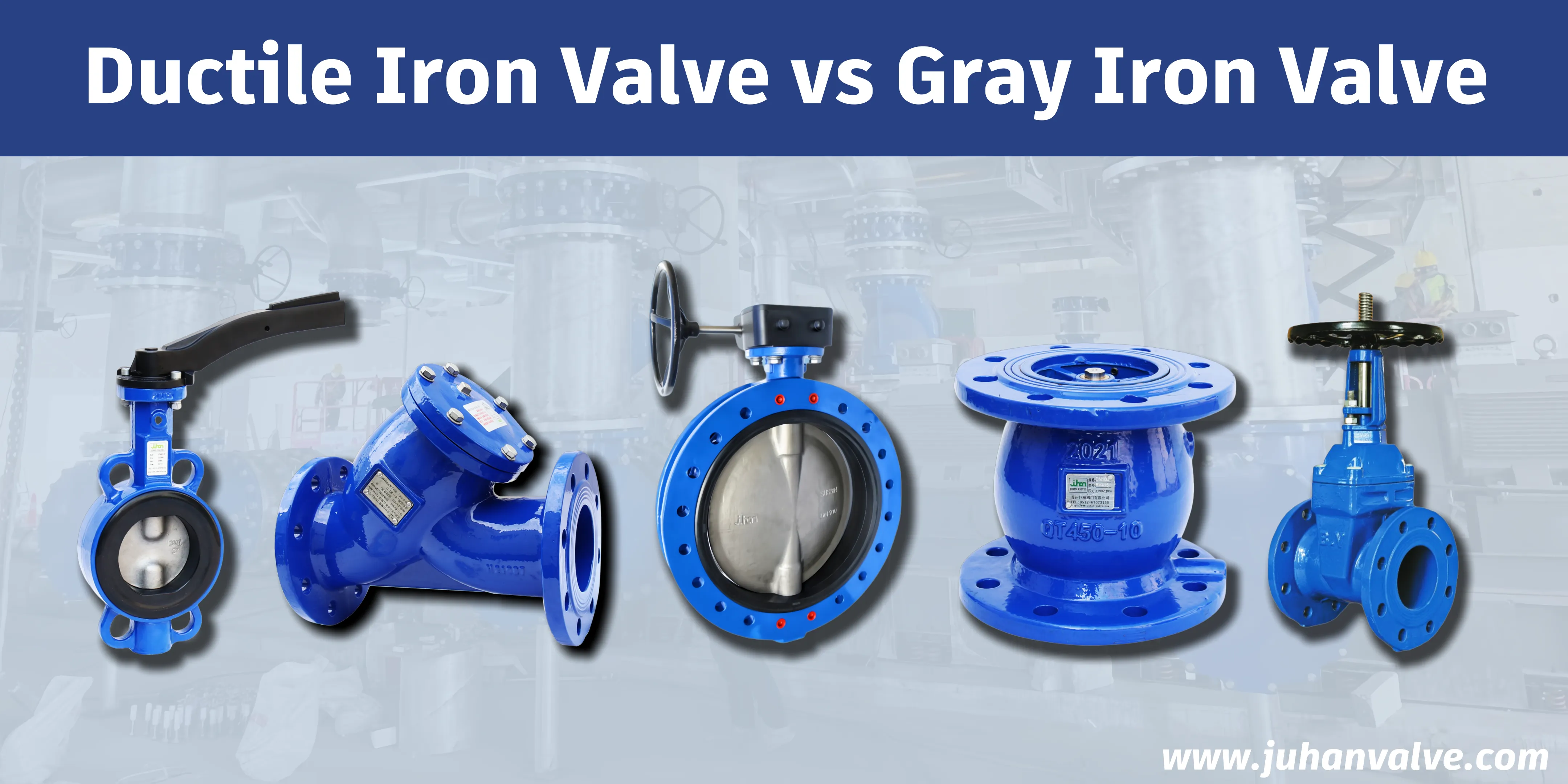 Ductile Iron Valve vs Gray Iron Valve Comparison