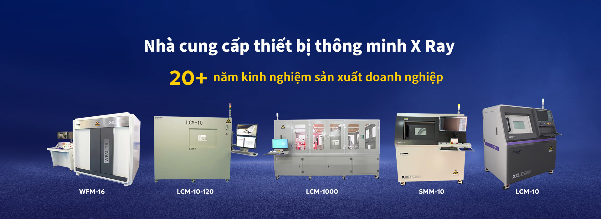 Nhà cung cấp thiết bị thông minh X-RAY