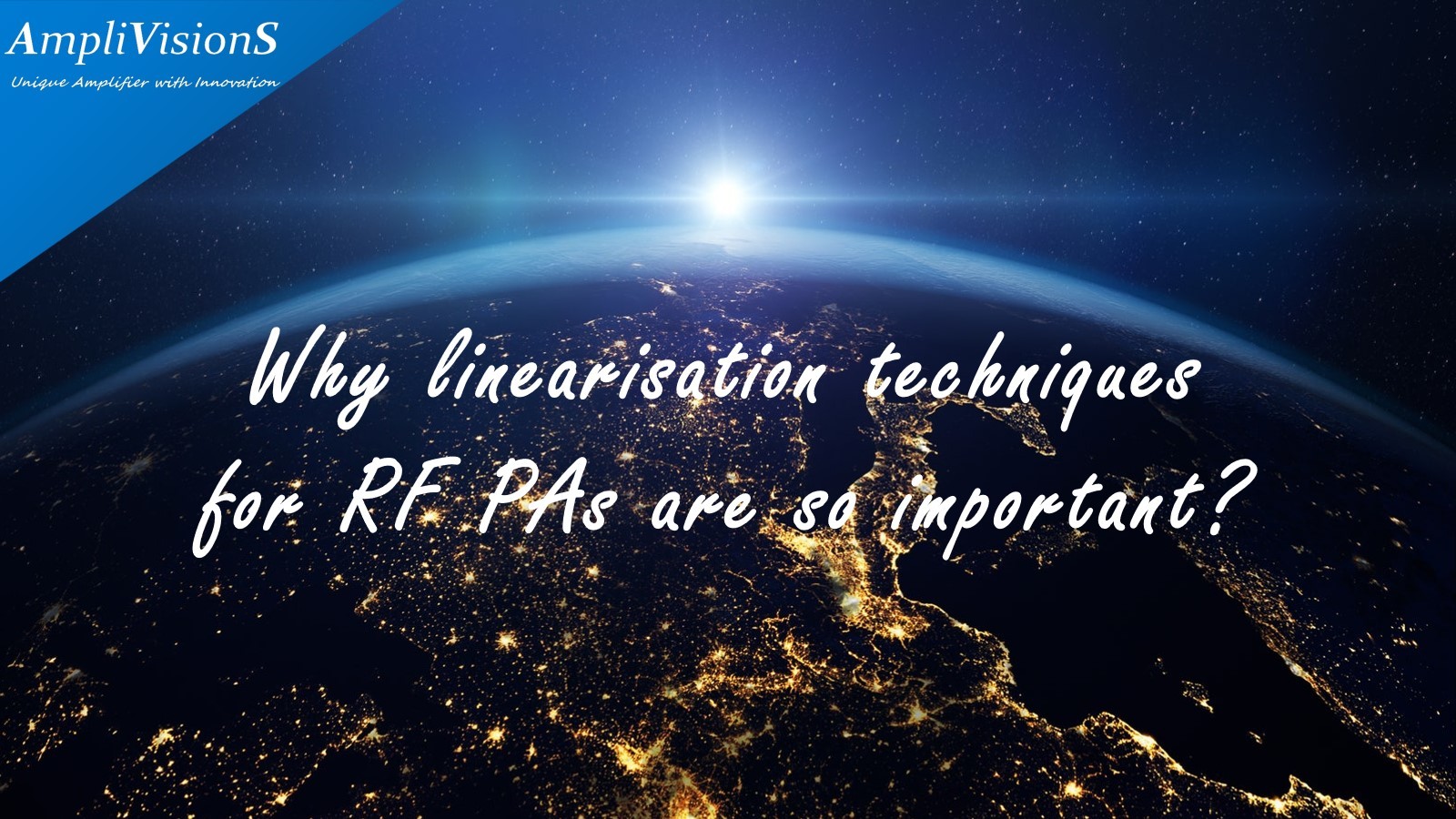 Why linearisation techniques for RF PAs are so important?