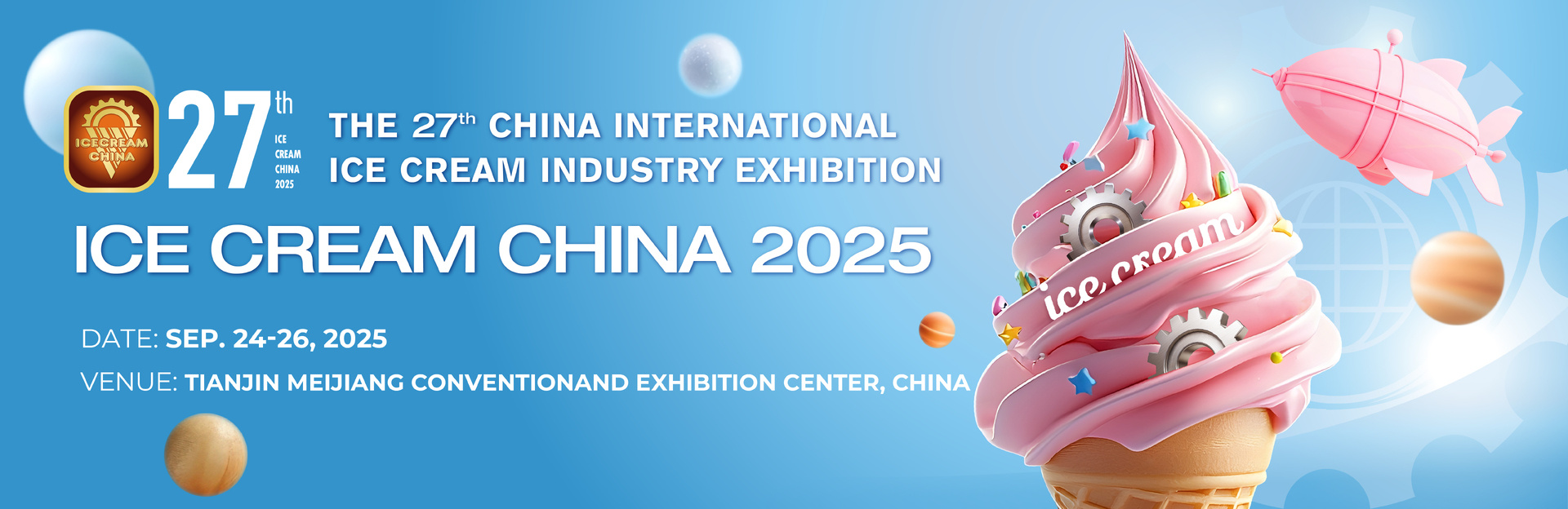 The 27th China Ice Cream and Frozen Food Industry Expo