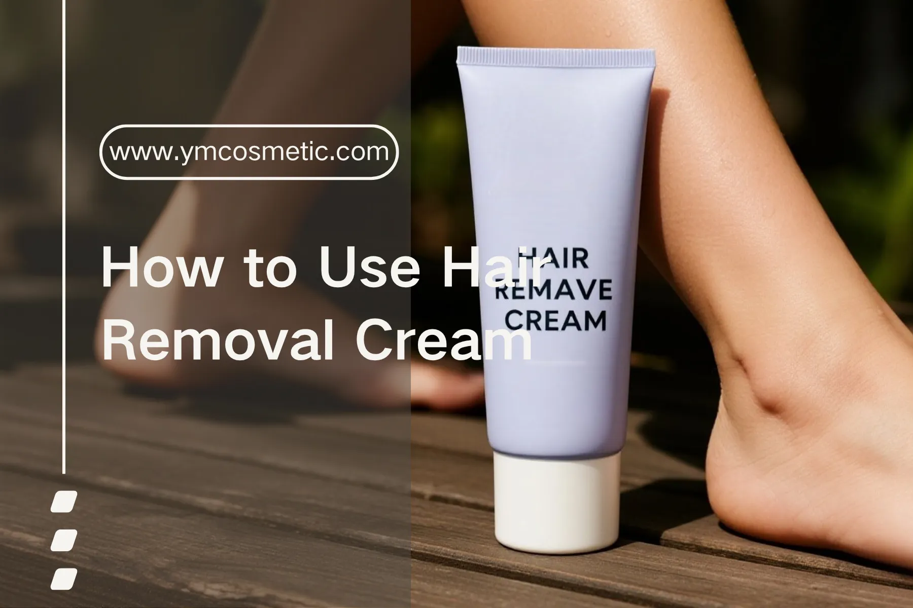 Comment utiliser une crème dépilatoire ?