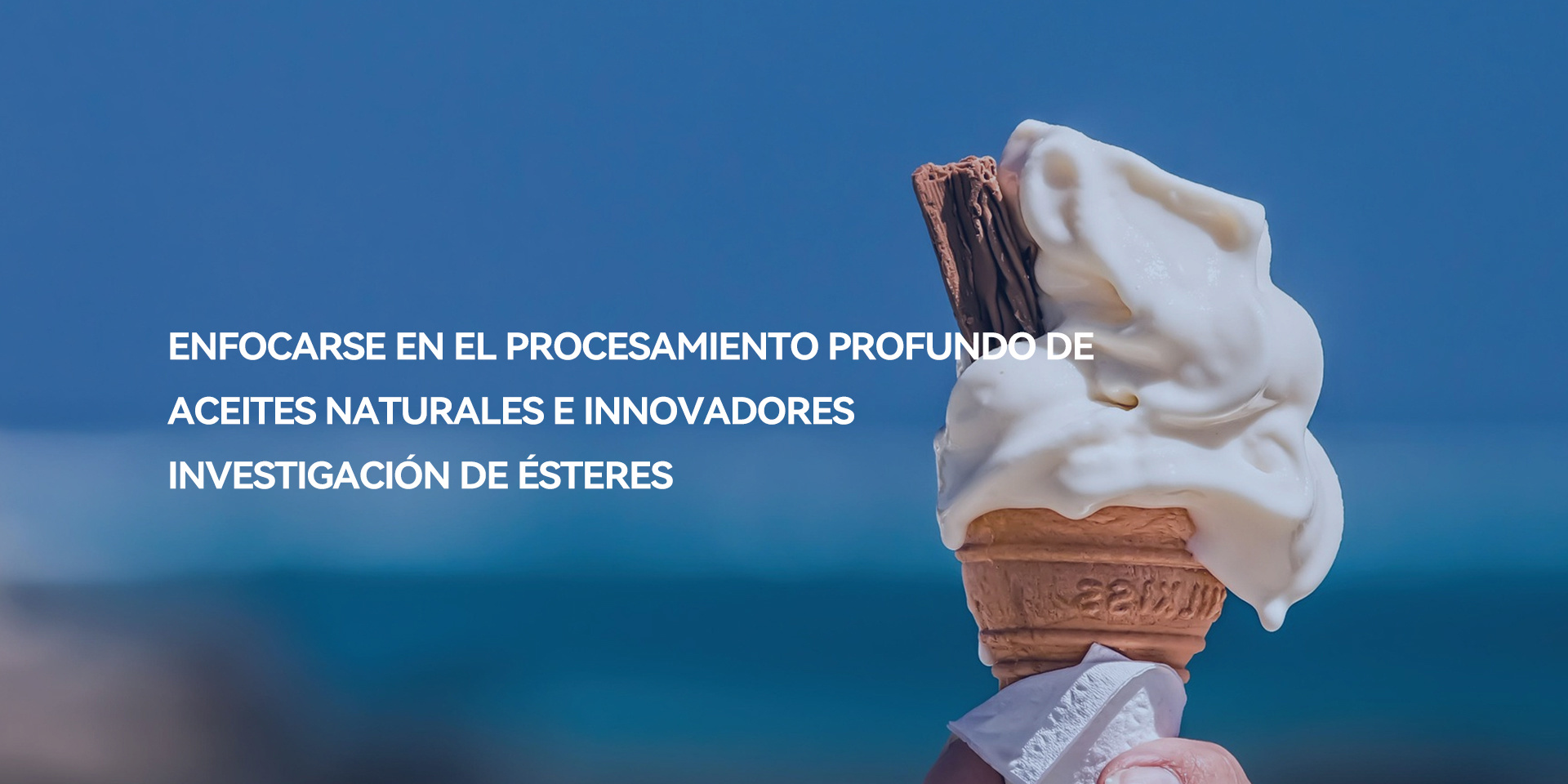Centrándose en el procesamiento profundo de aceites naturales y centrándose en la investigación innovadora y el desarrollo de ésteres