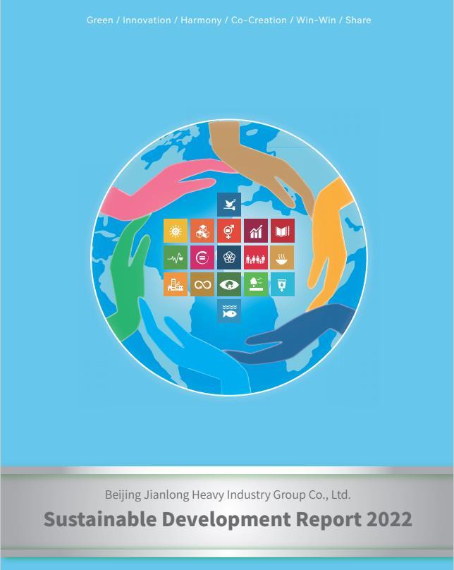 Jianlong’s Sustainable Development Report for 2022 Jianlong’s Sustainable Development Report for 2022