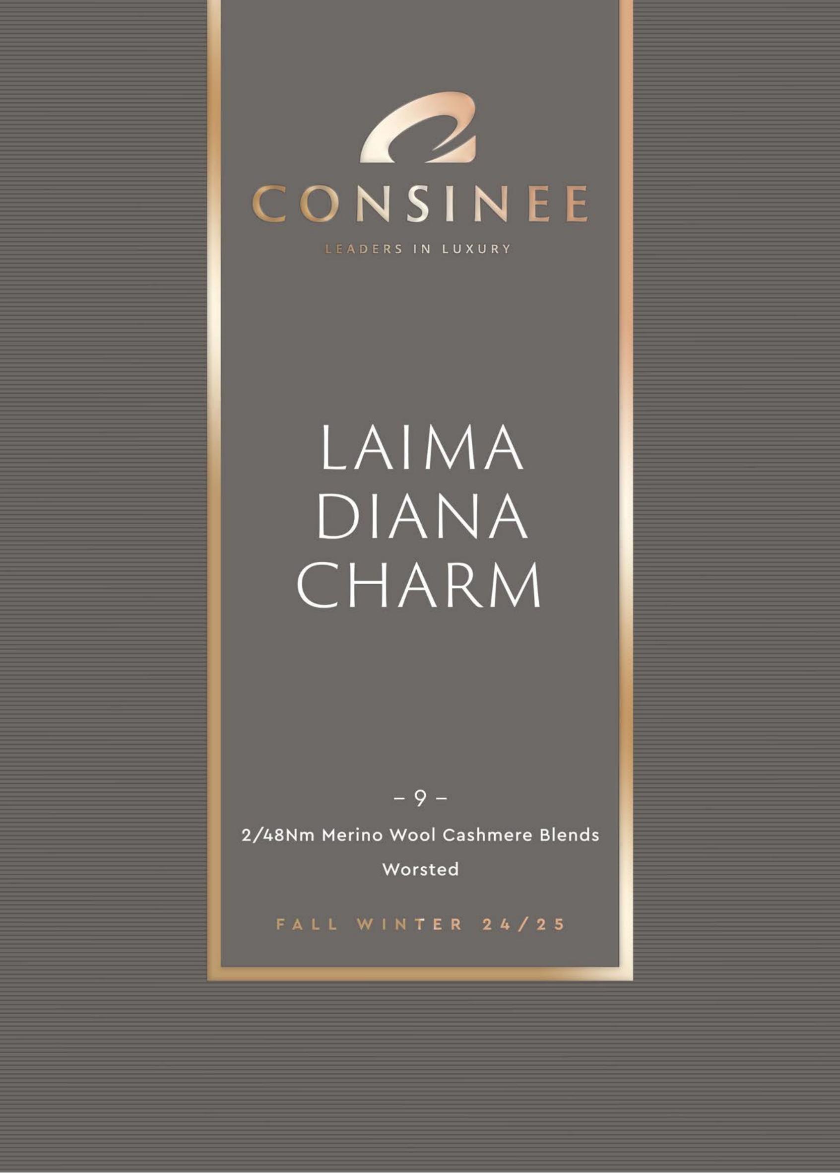 CONSINEE LAIMA+DIANA+CHARM