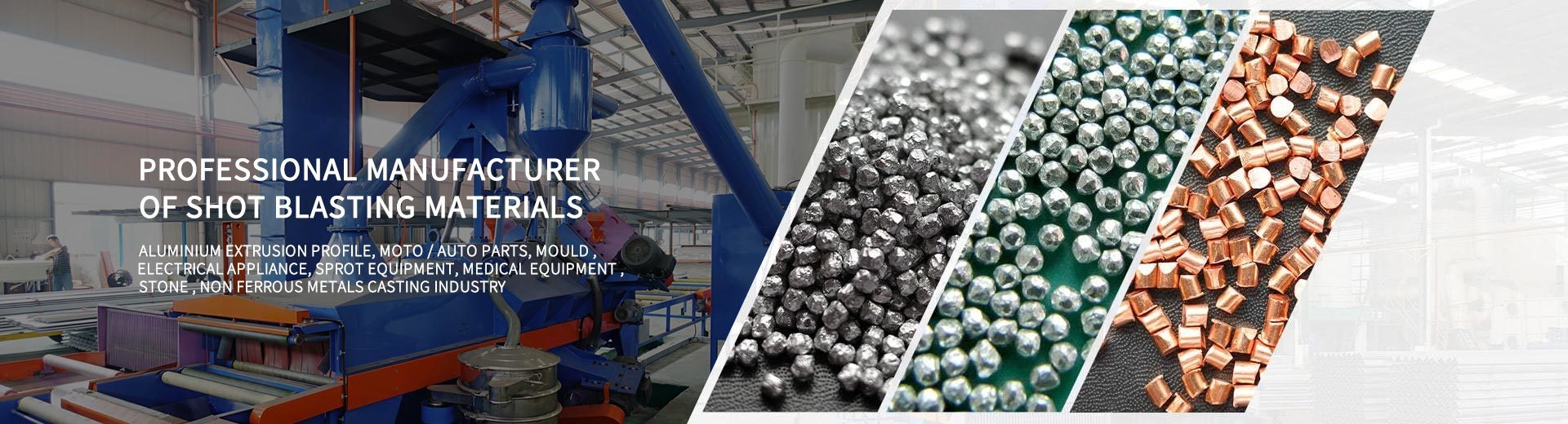 PROFESSIONAL MANUFACTUREROF SHOT BLASTING MATERIALS