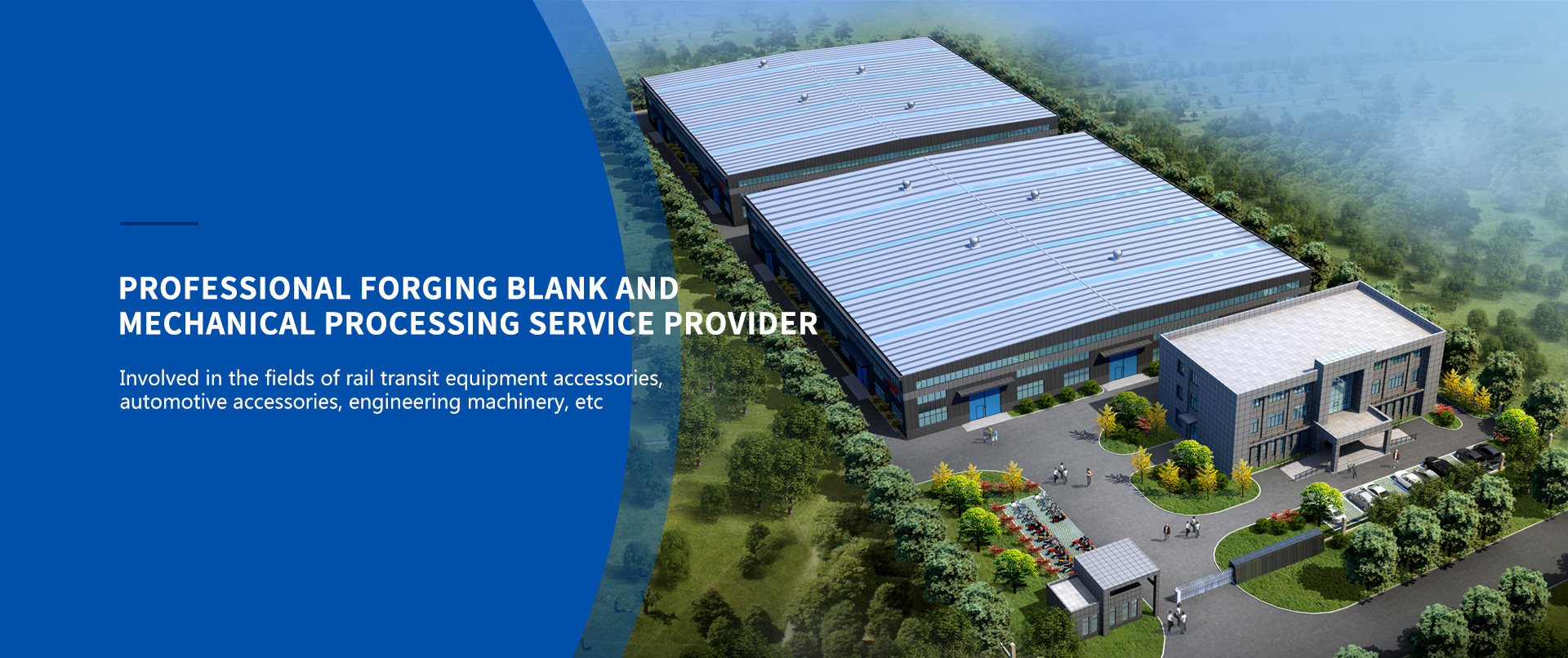 PROFESSIONAL FORGING BLANK AND MECHANICAL PROCESSING SERVICE PROVIDER