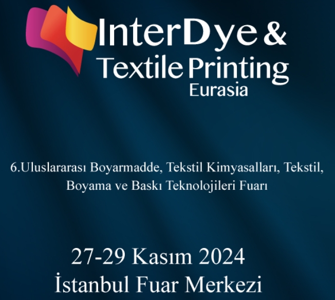 Interdye & Textile Printing Eurasia, 27-29 November 2024