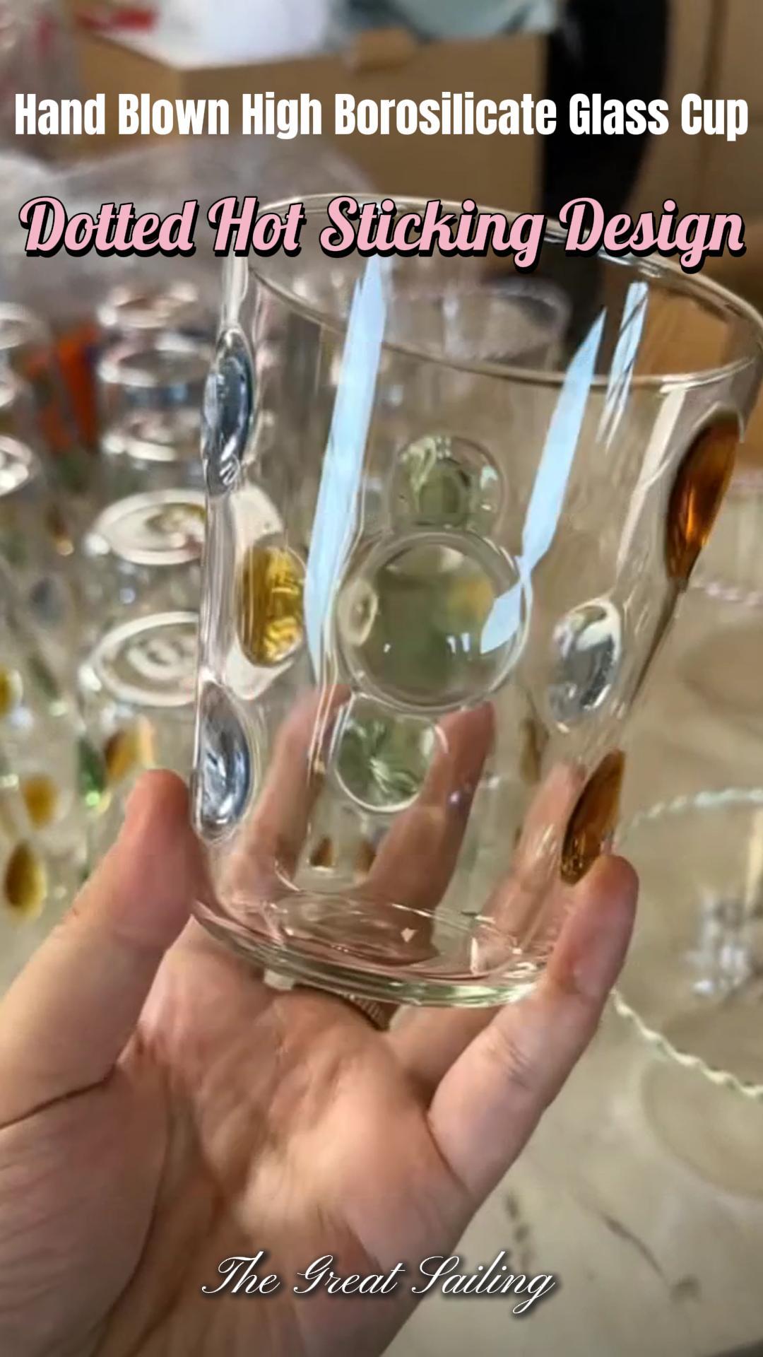 Hand Blown High Borosilicate Glass Cup with Dotted Hot Sticking Design Hand Blown High Borosilicate Glass Cup with Dotted Hot Sticking Design